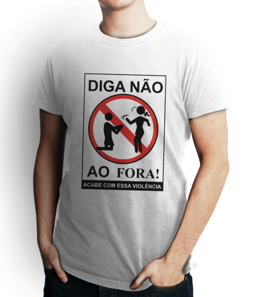 Camiseta Diga Não